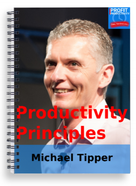 Productivity Principles - The Fundamentals Of Getting Much More Done